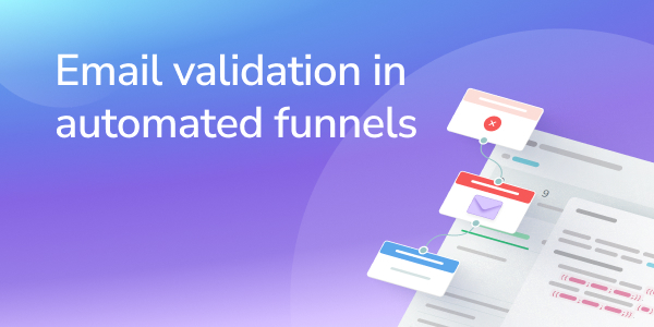 Email validation in automated funnels