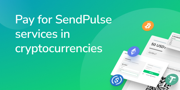 Pay for SendPulse services in cryptocurrencies