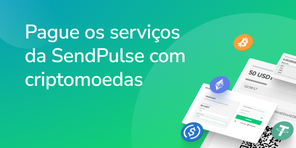 Pague os serviços da SendPulse com criptomoedas
