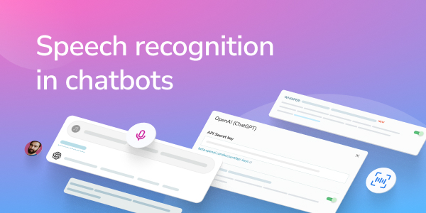 Speech recognition in chatbots