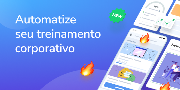 Automatize seu treinamento corporativo