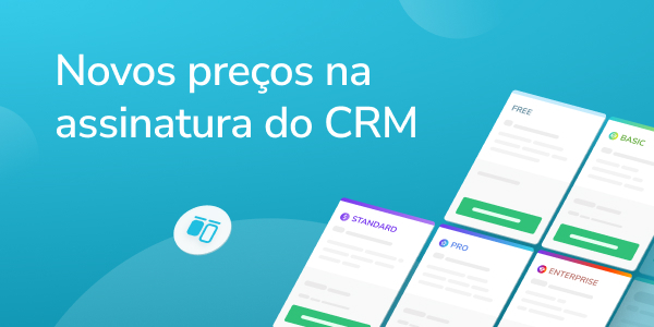 Novos preços na assinatura do CRM