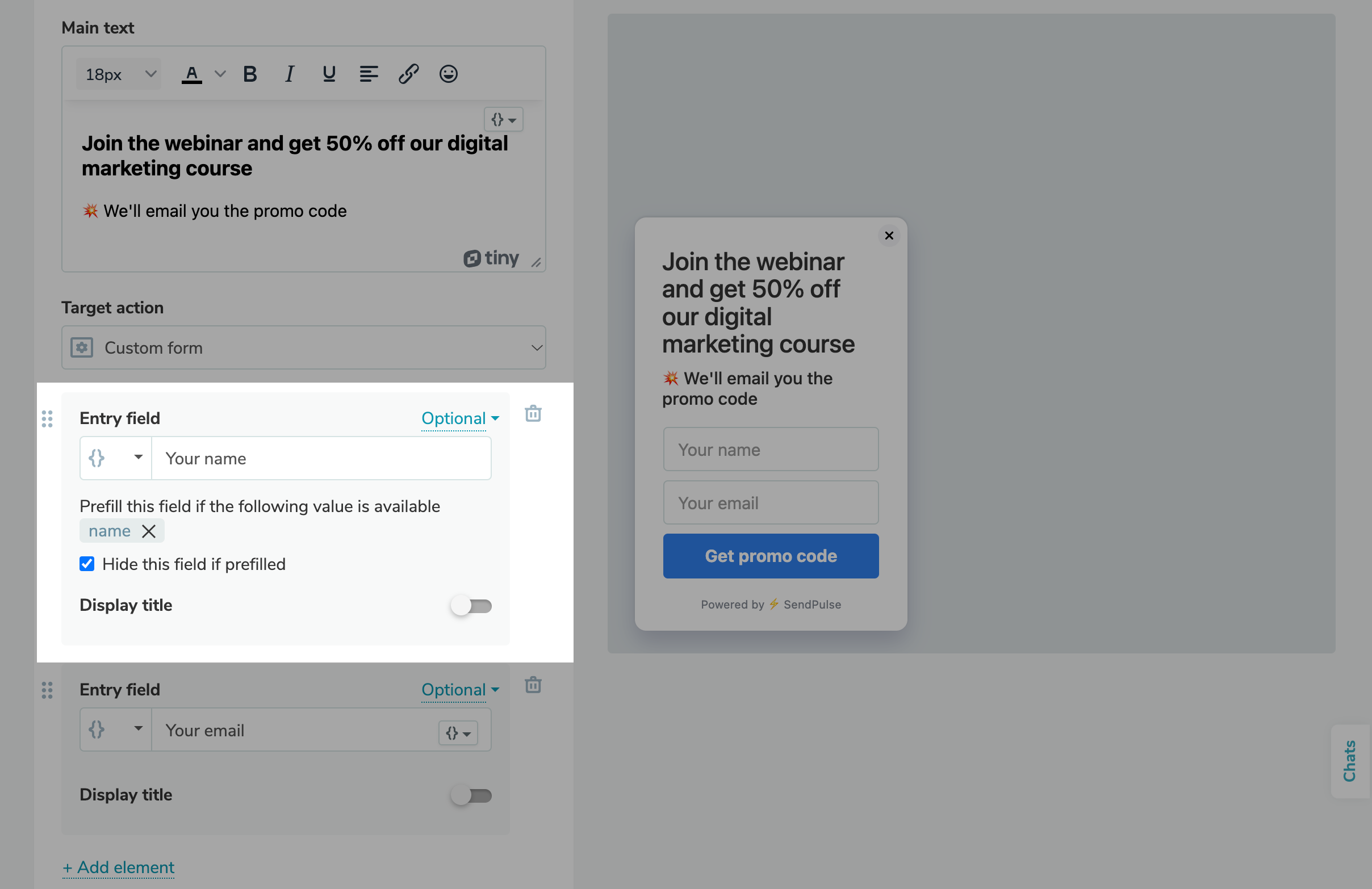 Hiding pop-up fields with prefilled variable values