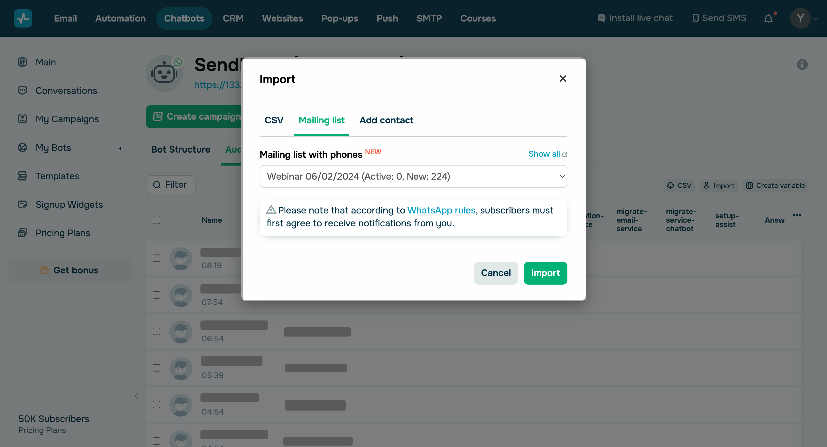 Import WhatsApp subscribers from the email service’s mailing lists.