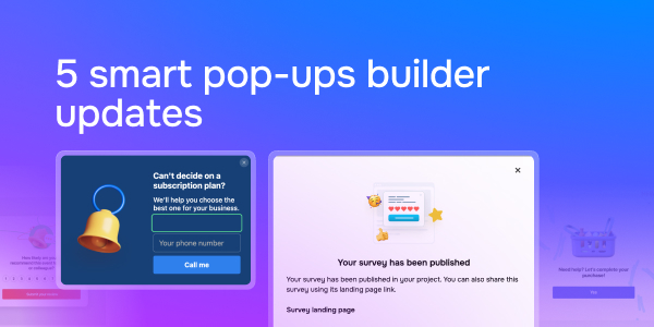 5 smart pop-ups builder updates