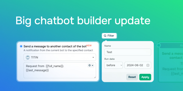 Big chatbot builser update